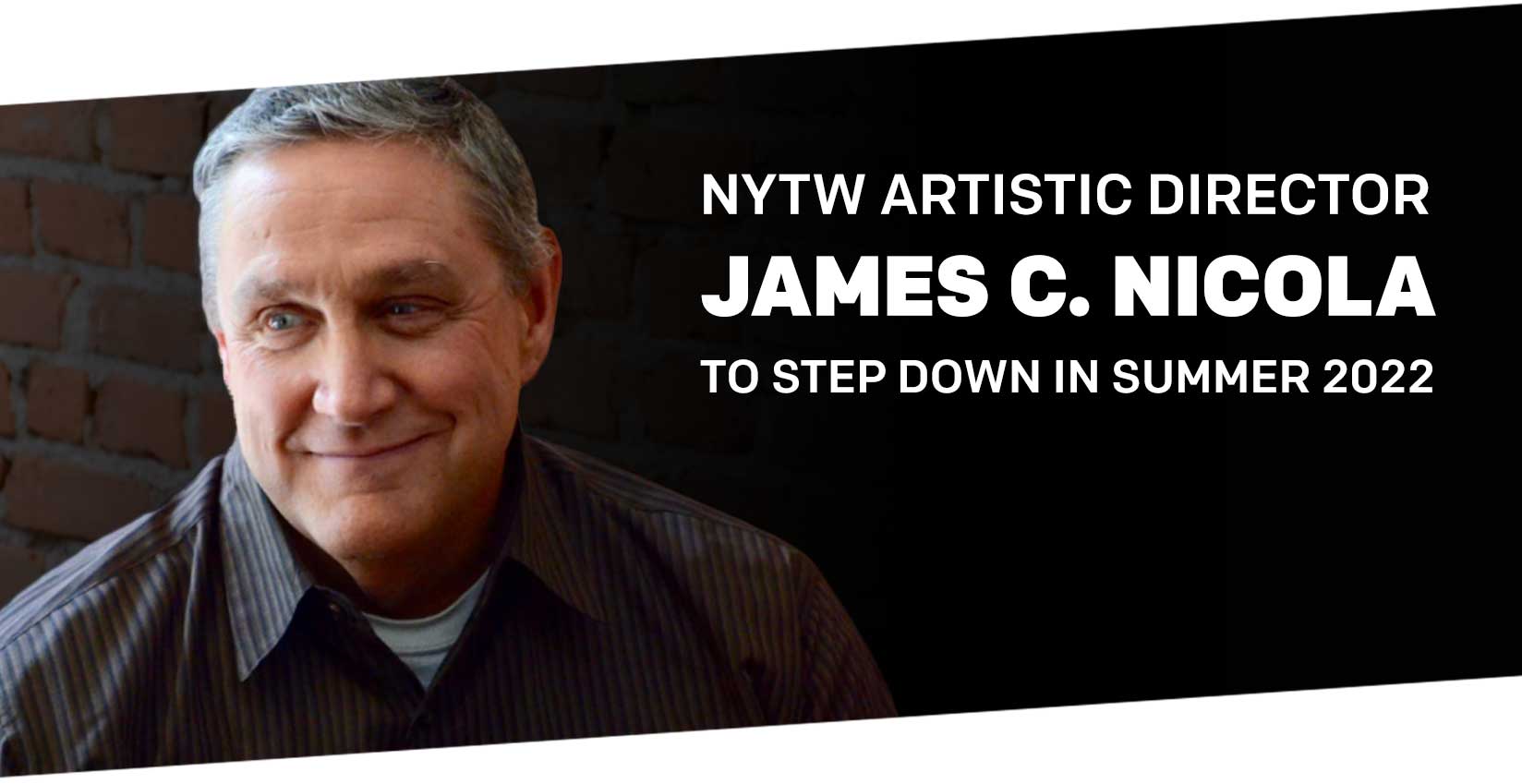 NYTW Artistic Director James C. Nicola