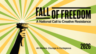 Fall of Freedom: A national call to creative resistance. ART MATTERS. Creative is contagious.